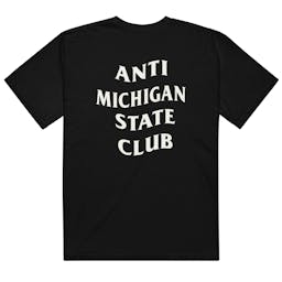 Anti Michigan State Club Shirt - unisex-garment-dyed-heavyweight-t-shirt-black-back-65a31828036ac